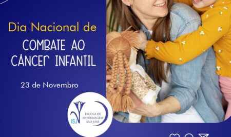 23 de Novembro – Dia Nacional de Combate ao Câncer Infantil