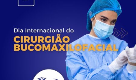 13 de Fevereiro – Dia Internacional do Cirurgião Bucomaxilofacial