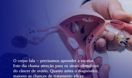 08 de Maio – Dia Mundial do Câncer de Ovário