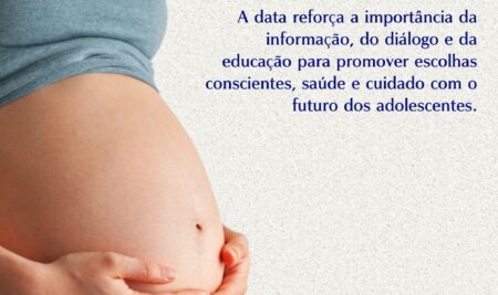 01 de Fevereiro – Semana Nacional de Prevenção da Gravidez na Adolescência
