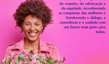 08 de Maarço – Dia Internacional da Mulher